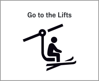 Go Directly to the Lifts